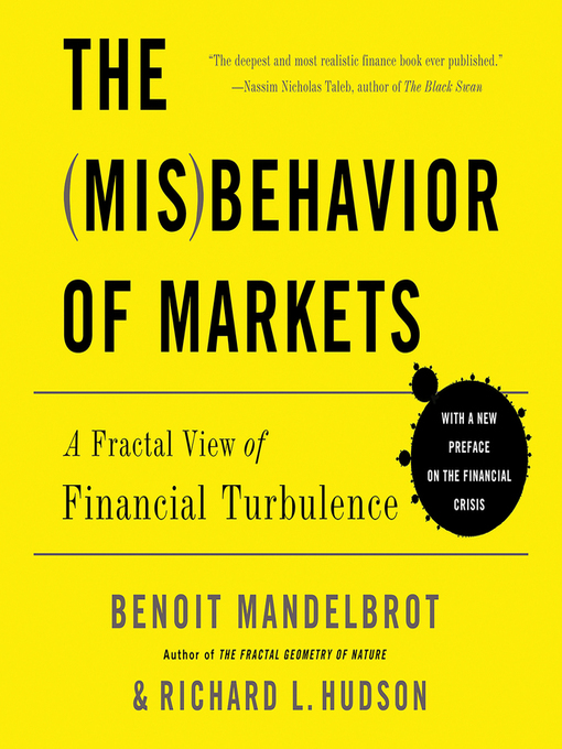 Title details for The Misbehavior of Markets by Benoit Mandelbrot - Wait list